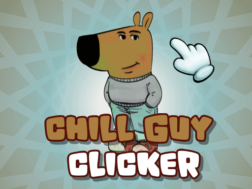 How to play Chill guy clicker